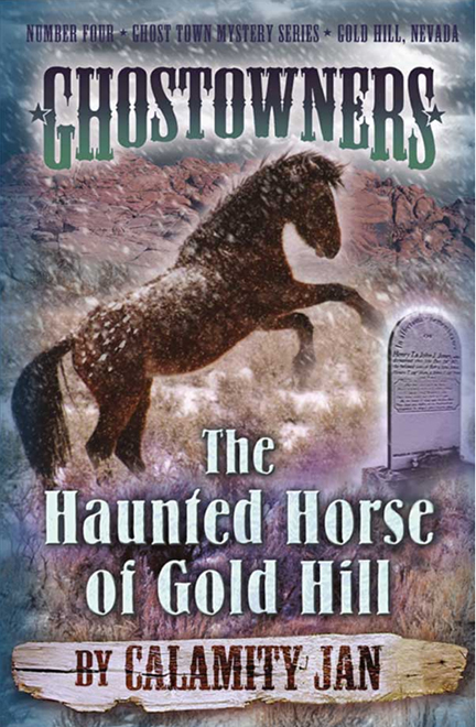 The Haunted Horse of Gold Hill